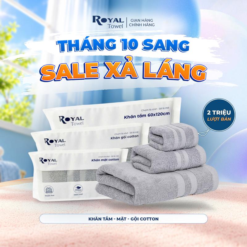 Khăn Tắm, Khăn Gội, Khăn Mặt Royal Towel Sợi Cotton Mềm Mịn, Thấm Hút Tốt, Không Xổ Lông, Không Phai Màu